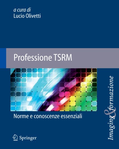 Professione TSRM: norme e conoscenze essenziali